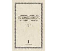 La campagna garibaldina del 1867 nelle comunità dell'Alto Viterbese