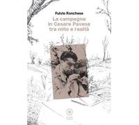 La campagna in Cesare Pavese tra mito e realtà