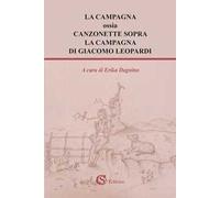 La campagna ossia Canzonette sopra la campagna di Giacomo Leopardi