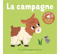 La campagne: Des sons à écouter, des images à regarder