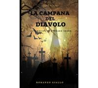 LA CAMPANA DEL DIAVOLO: Le indagini di Richard Green