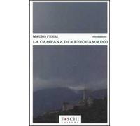 La campana di Mezzocammino