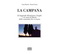 La campana - [Libreria Editrice Fiorentina]
