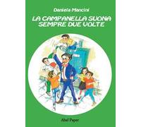La campanella suona sempre due volte