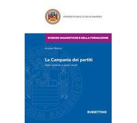 La Campania dei partiti. Stato centrale e poteri locali