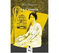 La canaria - 2025 - Les Flâneurs Edizioni (Montparnasse)