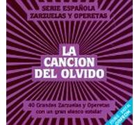 La Cancion Del Olvido - Serie Espanola Musica Popular Y Folklorico