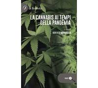 La cannabis ai tempi della pandemia