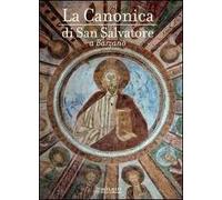 La canonica di san Salvatore a Barzanò