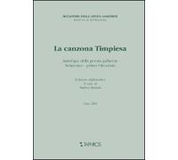 La canzona timpiesa. Antologia della poesia gallurese. Settecento primo ottocento
