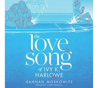 La canzone d'amore di Ivy K. Harlowe