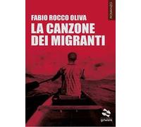 La canzone dei migranti