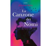 LA CANZONE DEI NOMI - BERRY JEDEDIAH - Fazi