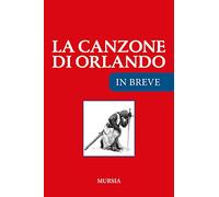 La canzone di Orlando IN BREVE