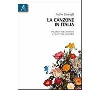 La canzone in Italia. Strumenti per l'indagine e prospettive di ricerca