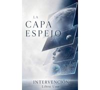 La Capa Espejo: 1