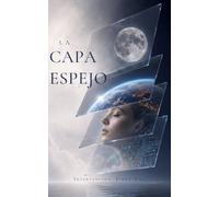 La Capa Espejo: 1