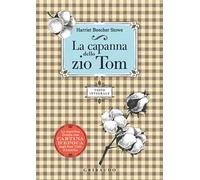 La capanna dello zio Tom. Ediz. integrale