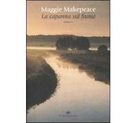 La capanna sul fiume