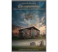 La capannina: Forza trascendente su cocci di frammento