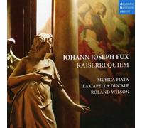 La Capella Ducale - Fux: Kaiserrequiem