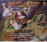 La Capella Reial de Catalunya Bailar Cantando: Fiesta Mestiza En El Perú (CD)