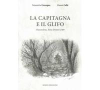 La capitagna e il glifo. Alessandria, Anno Domini 1589