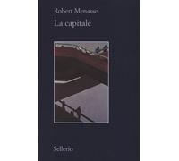 La capitale - Menasse Robert