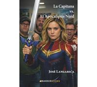 La Capitana vs. El Apocalipsis Nerd