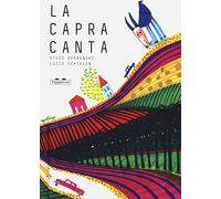 La capra canta. Ediz. a colori