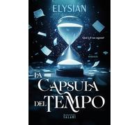 LA CAPSULA DEL TEMPO - ELYSIAN - Magazzini Salani