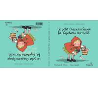 La Caputxeta Vermella / Le Petit Chaperon Rouge: Conte classique et magique - Conte Clàssic i Màgic: 1