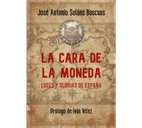 La cara de la moneda: Luces y glorias de España