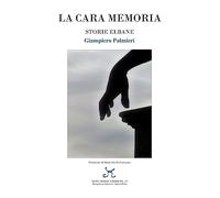 La cara memoria. Storie elbane