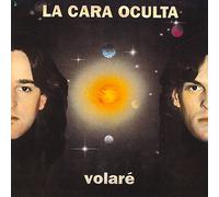 La Cara Oculta - Volaré