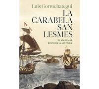 La carabela San Lesmes: El viaje más épico de la historia