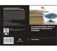 La caractérisation dans la littérature iranienne et mondiale