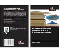 La caratterizzazione nella letteratura iraniana e mondiale
