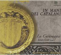 La Caravaggia - In Mani Dei Catalani