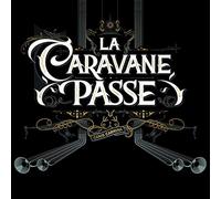 LA CARAVANE PASSE - CANIS CARMINA