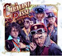 La Caravane Passe - Gypsy For One Day