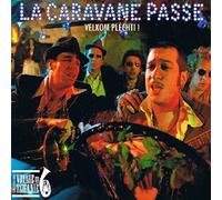 La Caravane Passe - Velkom Plechti