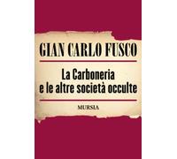 La Carboneria e le altre società occulte