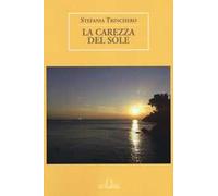 La carezza del sole