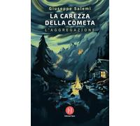 La carezza della cometa