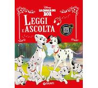 La carica dei 101. Leggi e ascolta. Ediz. a colori. Con QR code per ascoltare la storia