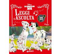 La carica dei 101. Leggi e ascolta. Ediz. a colori. Con QR code per ascoltare la storia