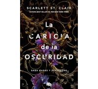 La caricia de la oscuridad (Saga Hades y Perséfone 1)