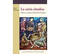 La carità cittadina. Chiesa e società in Giacomo Cusmano