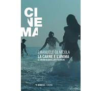 La carne e l'anima. Il cinema di Abdellatif Kechiche